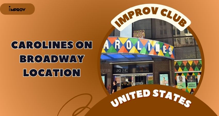 Carolines on Broadway Location