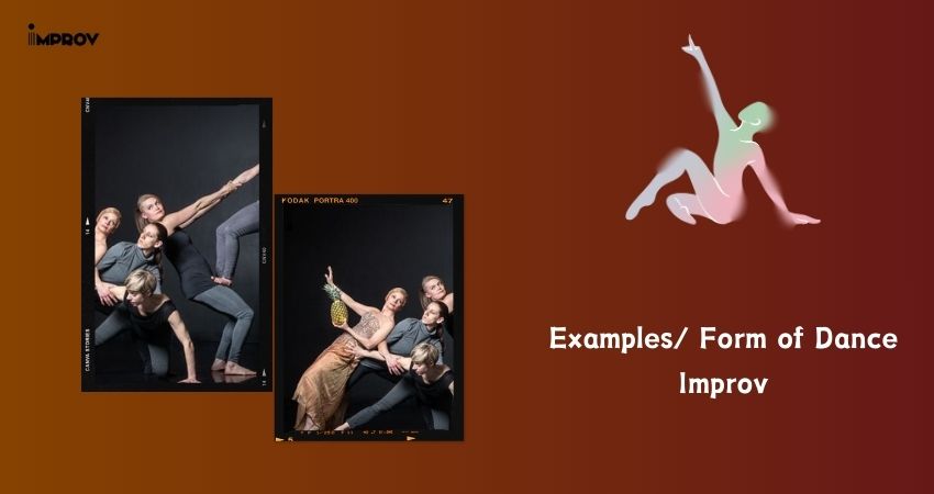 Examples Form of Dance Improv