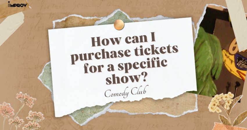 How can I purchase tickets for a specific show