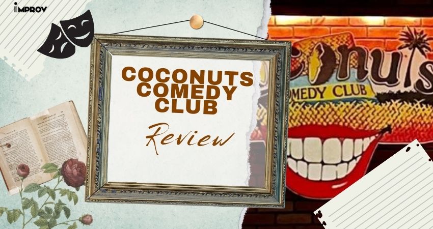 Reviews and Experiences What People Say About Coconuts Comedy Club