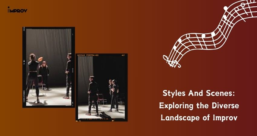 Styles And Scenes Exploring the Diverse Landscape of Improv