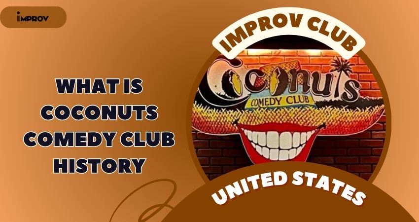 What is Coconuts Comedy Club History