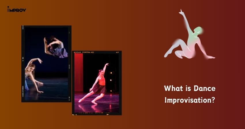 What is Definition of Dance Improvisation?