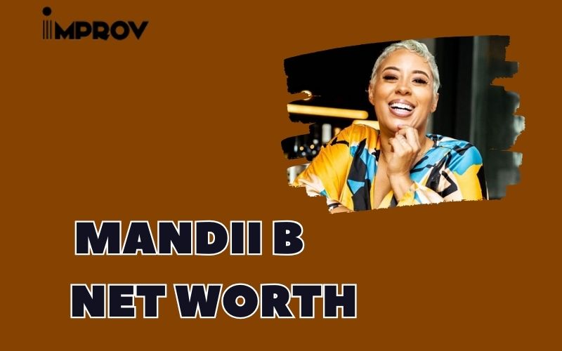 What is the Net Worth Of Mandii B in 2024?