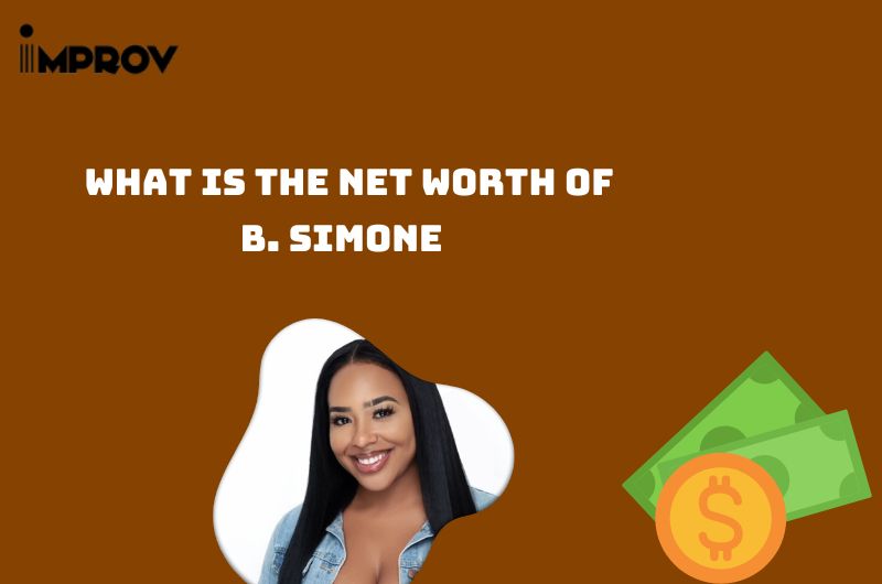 What is the Net Worth Of B. Simone