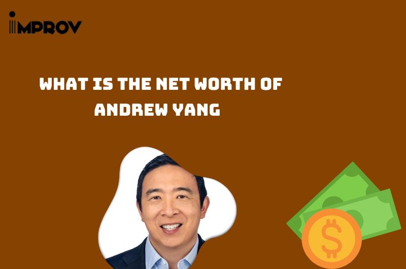 What is the Net Worth Of Andrew Yang