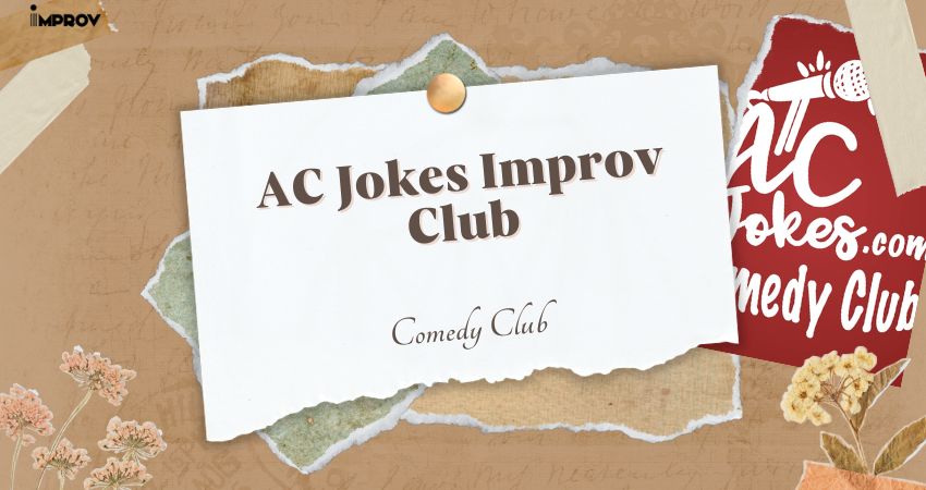 AC Jokes Improv Club Location, Ticket, Review