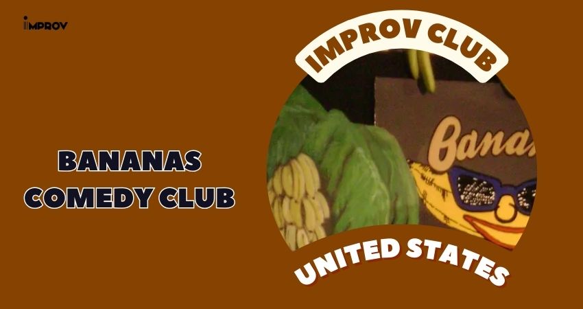 Bananas Comedy Club: History, Location and Features