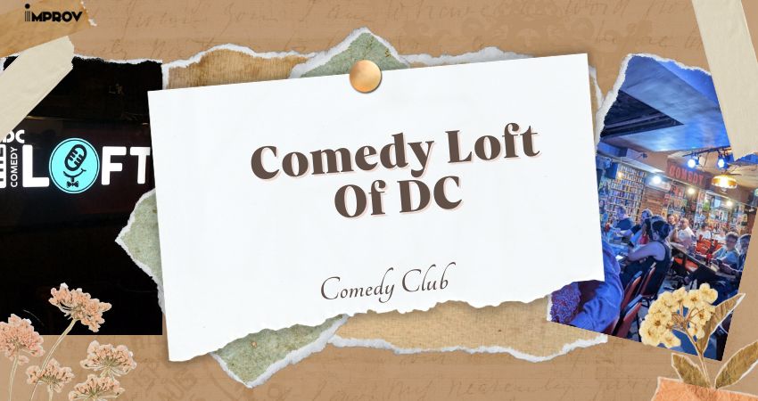 Comedy Loft Of DC Location, Reviews, Shows And More