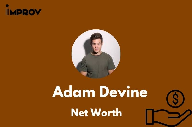 Adam Devine Worth 2024 Comedy Career Highlight and Financial Insights