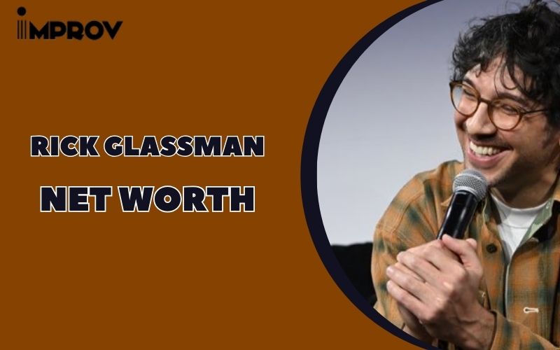 Rick Glassman Net Worth 2024 Career and Financial Overview