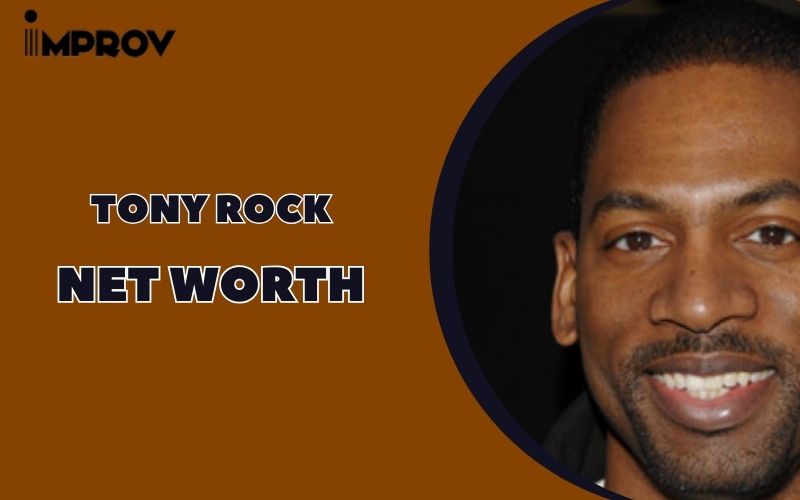 Tony Rock Net Worth 2024 Bio, Wealth Sources, and Career Overview